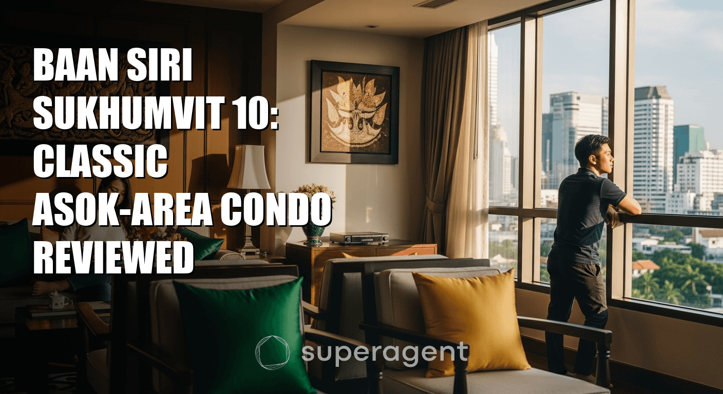 Baan Siri Sukhumvit 10: Classic Asok-Area Condo Reviewed