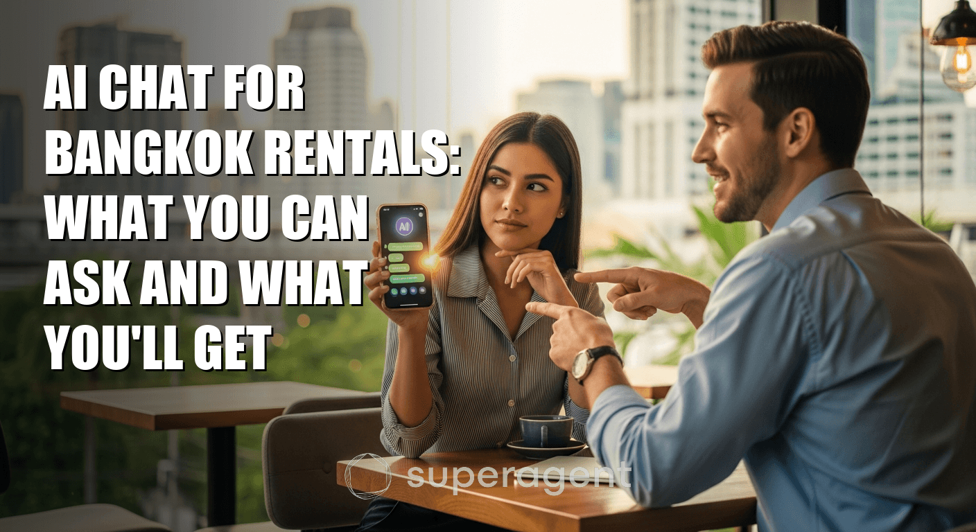 AI Chat for Bangkok Rentals: What You Can Ask and What You'll Get