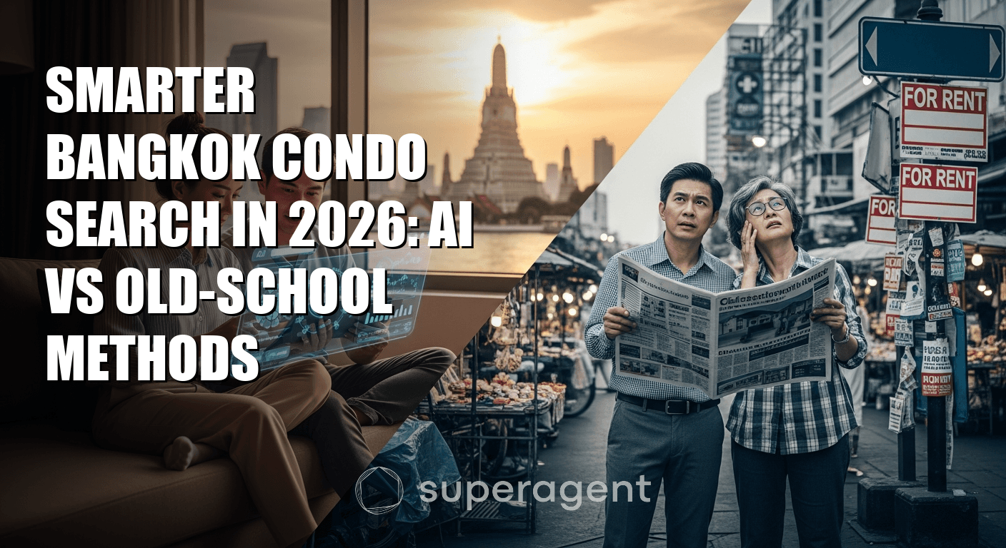 Smarter Bangkok Condo Search in 2026: AI vs Old-School Methods