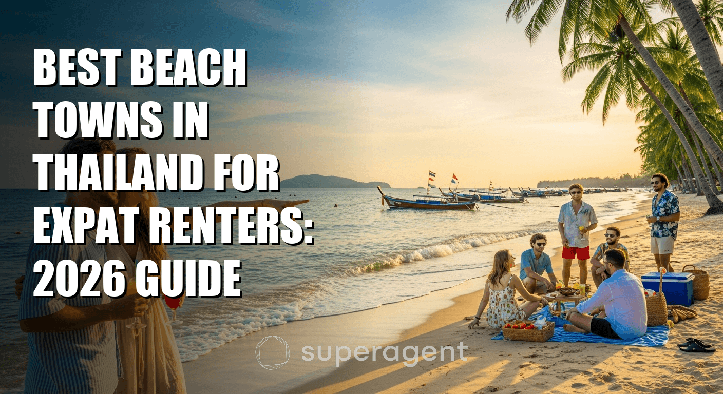Best Beach Towns in Thailand for Expat Renters: 2026 Guide