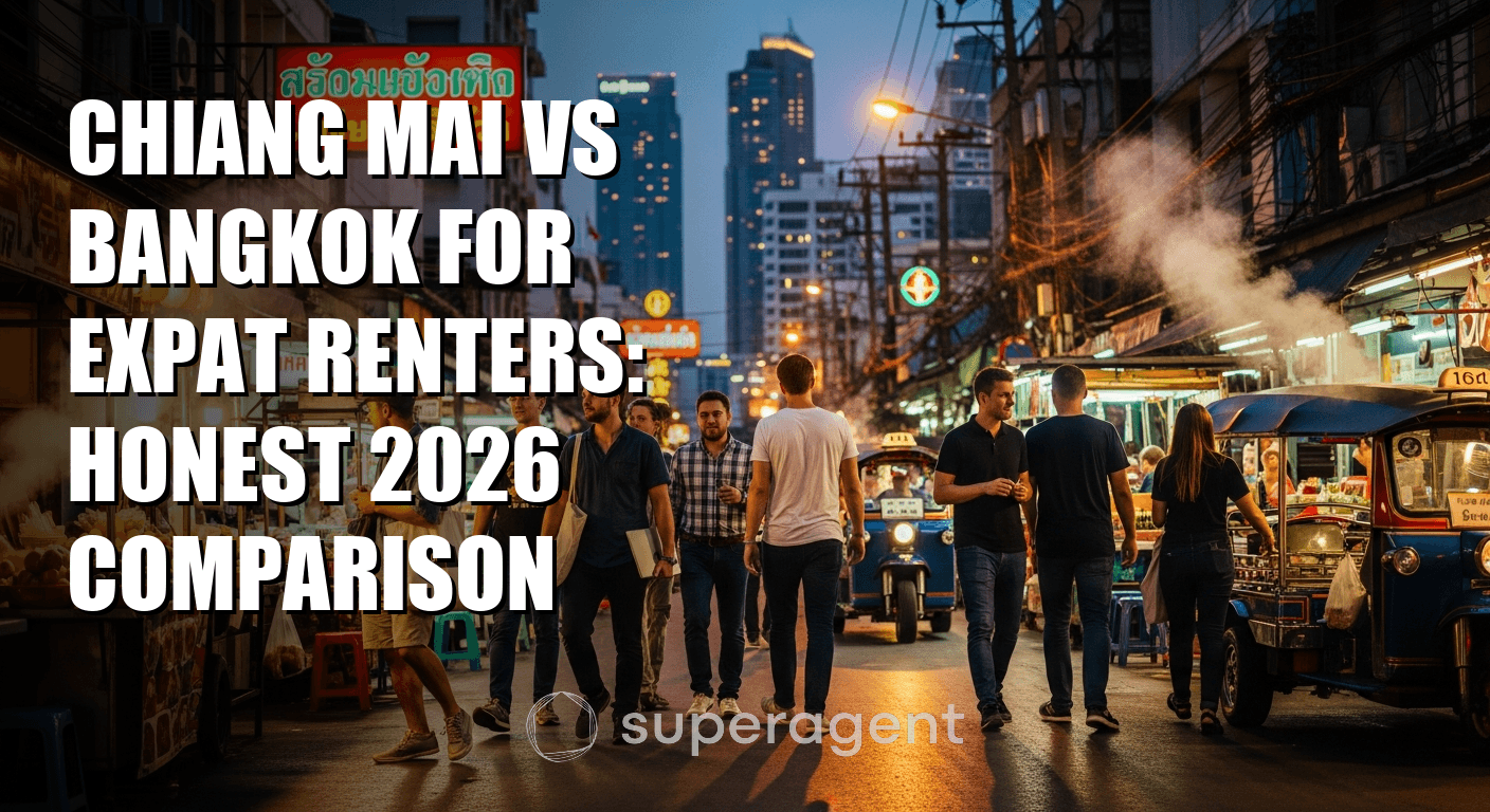 เชียงใหม่ vs กรุงเทพ สำหรับผู้เช่าต่างชาติ: การเปรียบเทียบที่ซื่อสัตย์ปี 2026