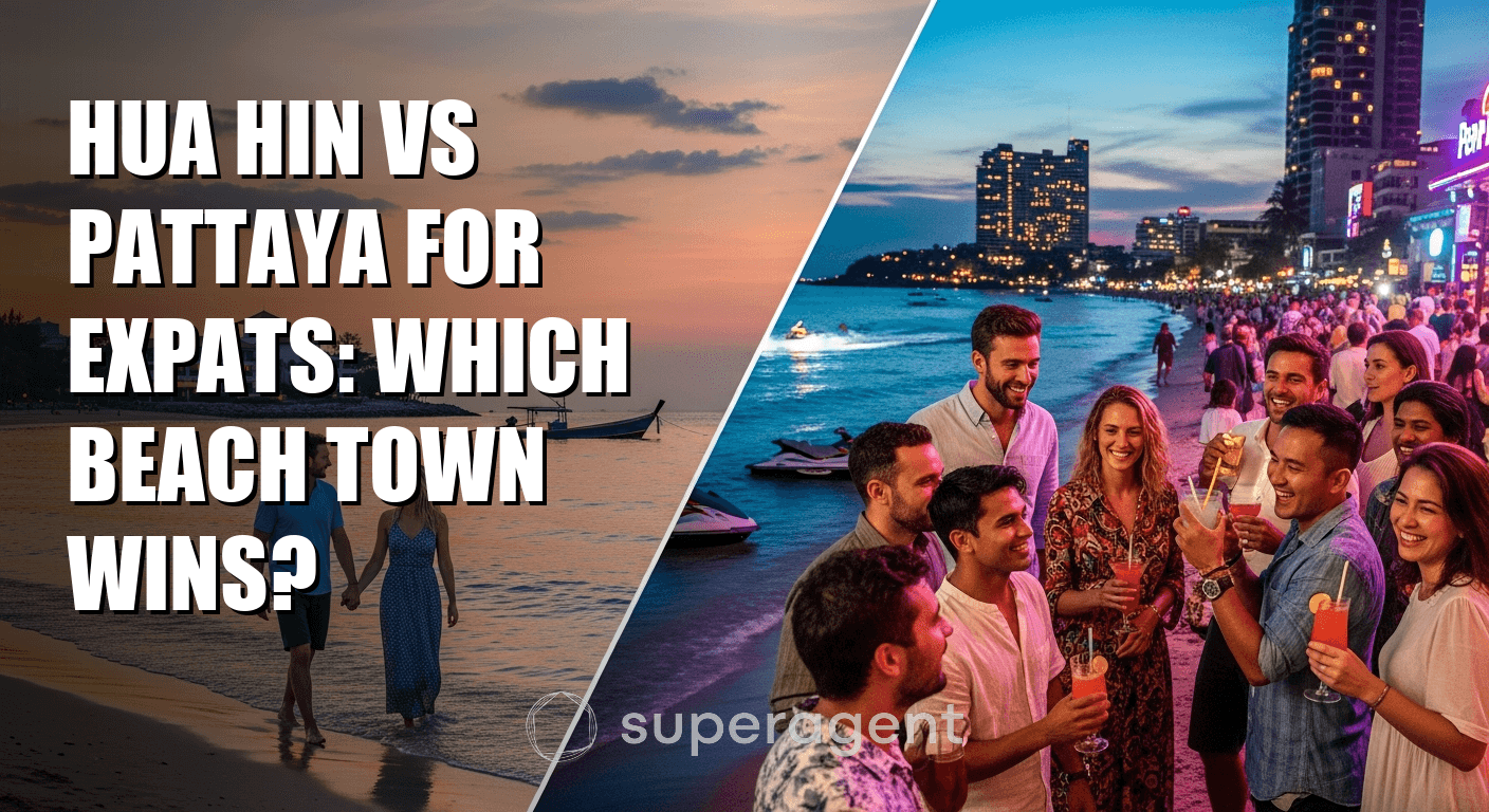 Hua Hin vs Pattaya for Expats: Which Beach Town Wins?