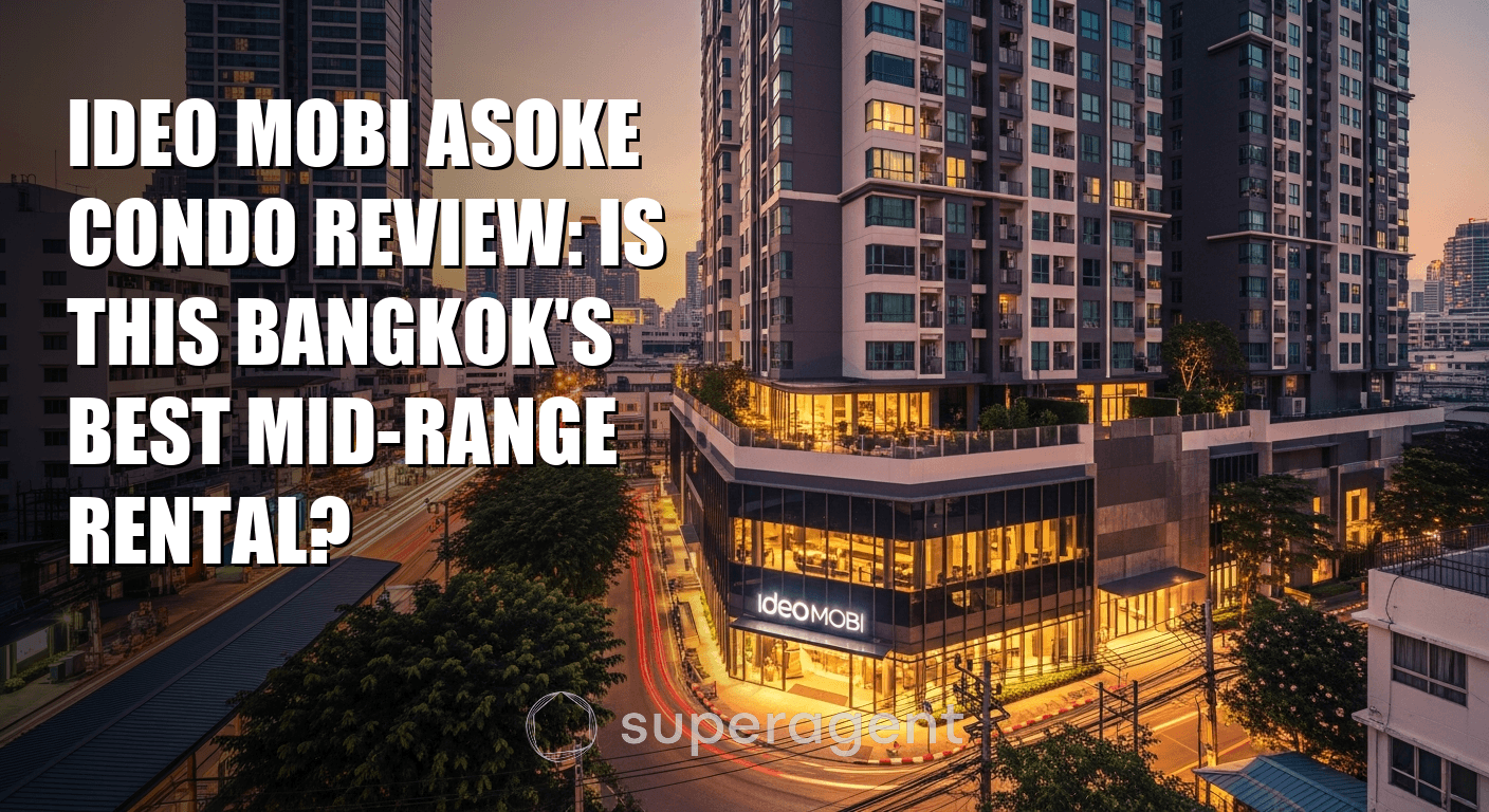 รีวิวเช่าคอนโด Ideo Mobi Asoke: Mid-Range ที่ดีที่สุดของอโศก?