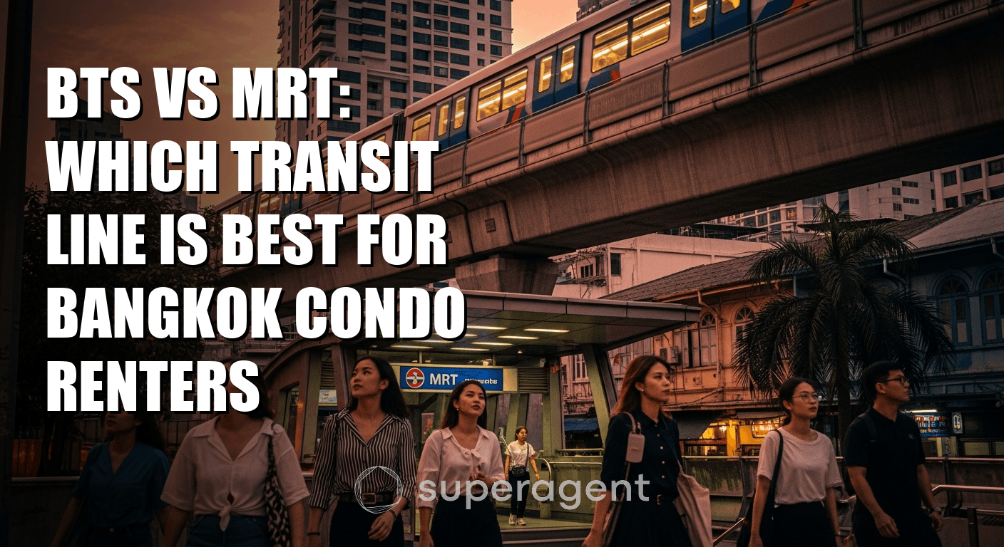 BTS vs MRT: Which Transit Line is Best for Bangkok Condo Renters