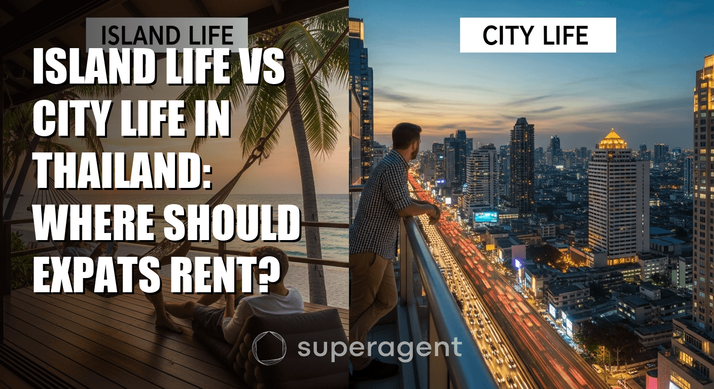 ชีวิตบนเกาะ vs ชีวิตในเมืองที่ประเทศไทย: ต่างประเทศควรเช่าที่ไหน