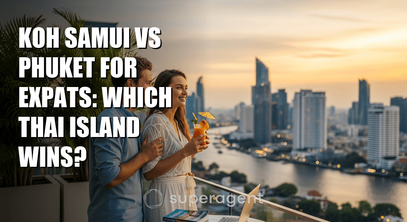 Koh Samui vs Phuket for Expats: Which Thai Island Wins?