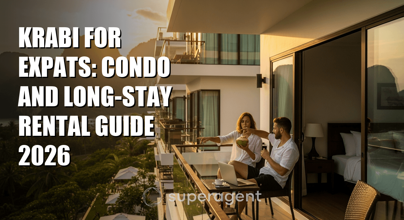 Krabi for Expats: Condo and Long-Stay Rental Guide 2026