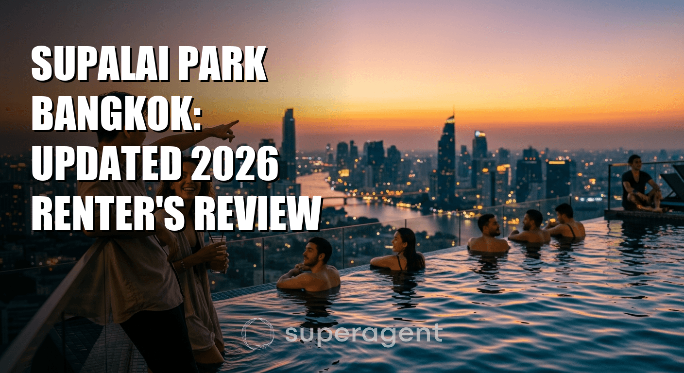สุพลัยพาร์ค บางกอก: รีวิวผู้เช่า ปรับปรุง 2026