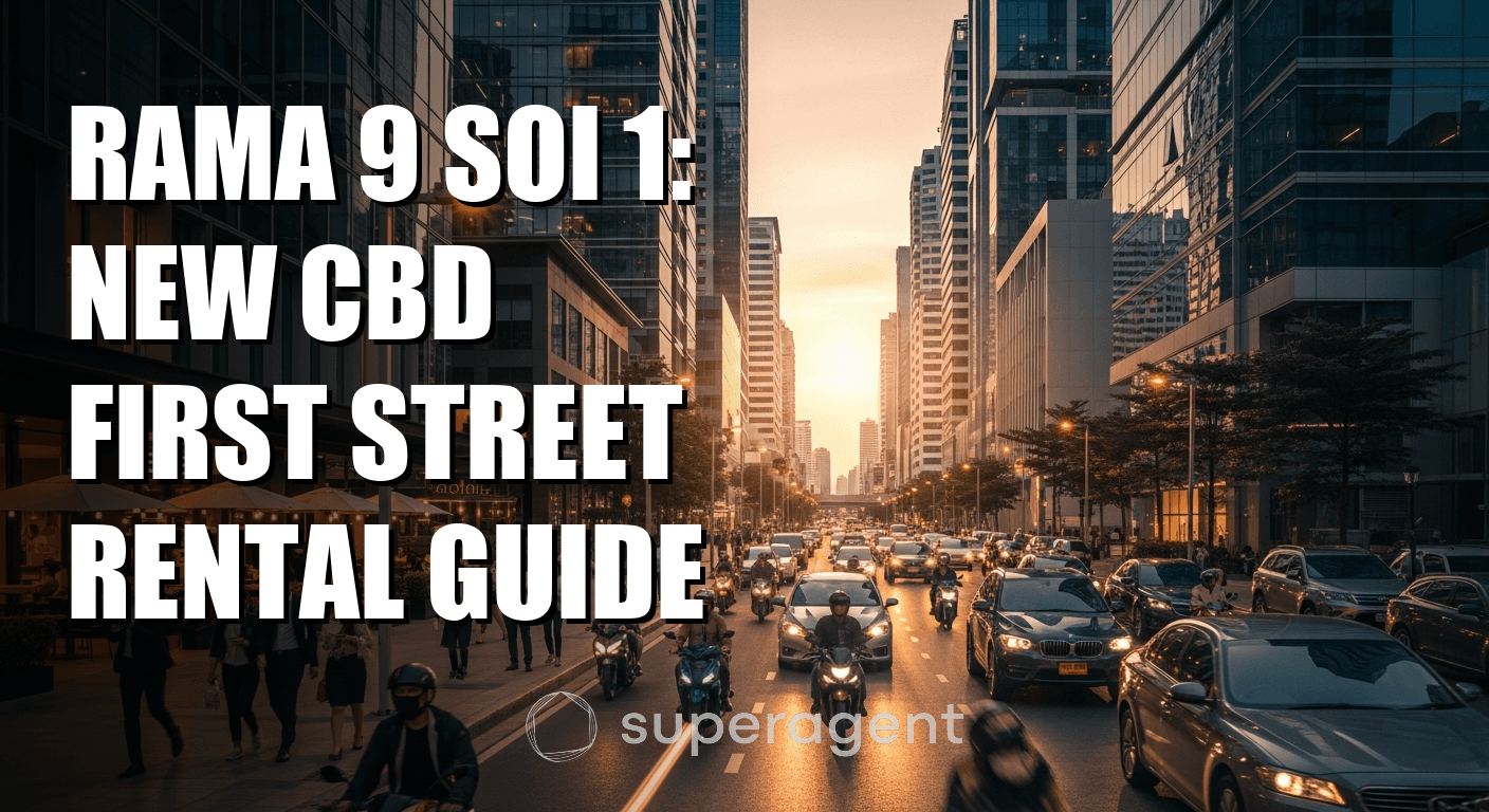 Rama 9 Soi 1: New CBD First Street Rental Guide