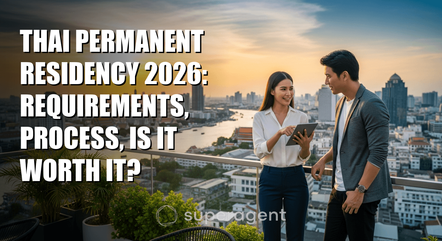 Thai Permanent Residency 2026: Requirements, Process, Is It Worth It?