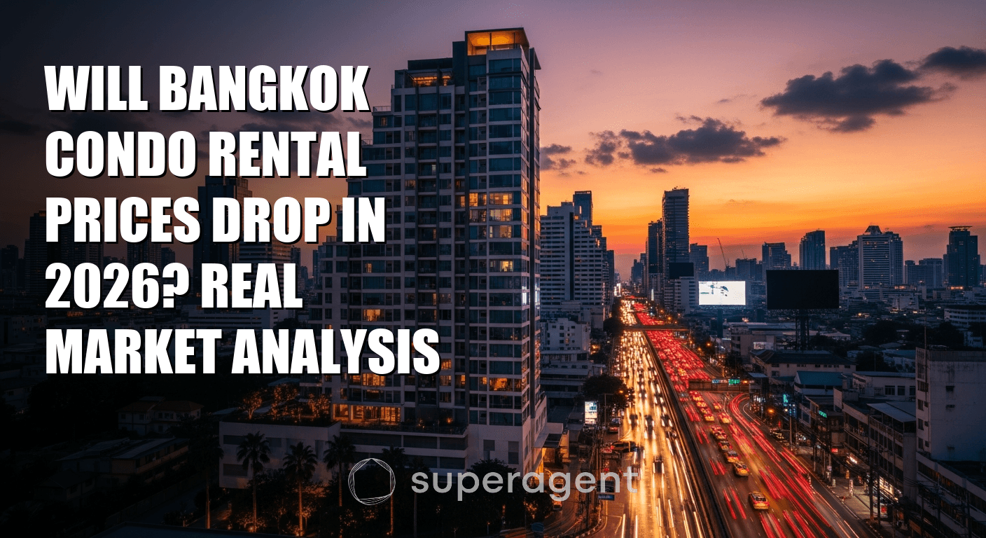 ราคาเช่าคอนโดกรุงเทพลดลงไหมในปี 2026: วิเคราะห์ตลาดจริง