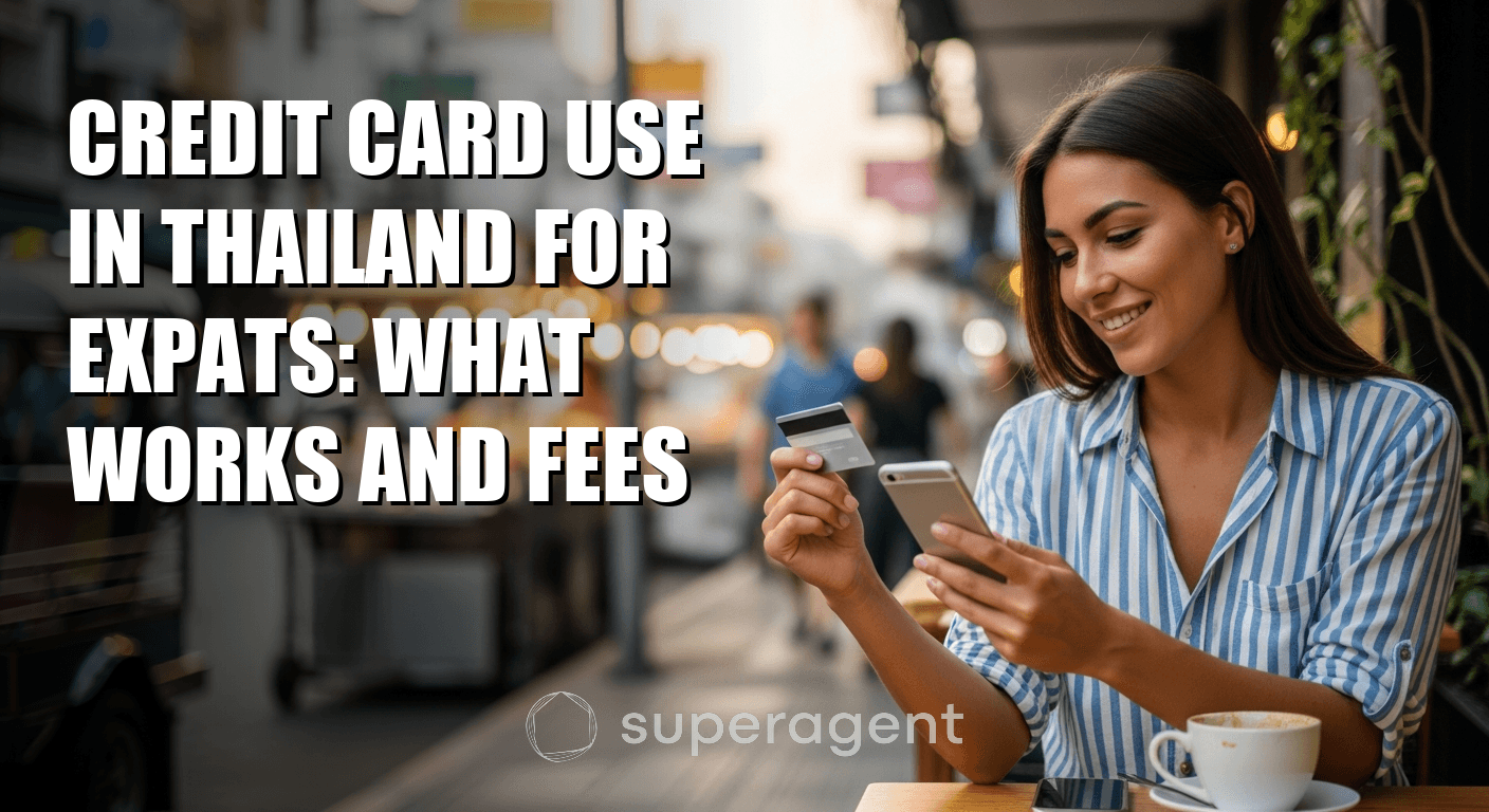 Credit Card Use in Thailand for Expats: What Works and Fees