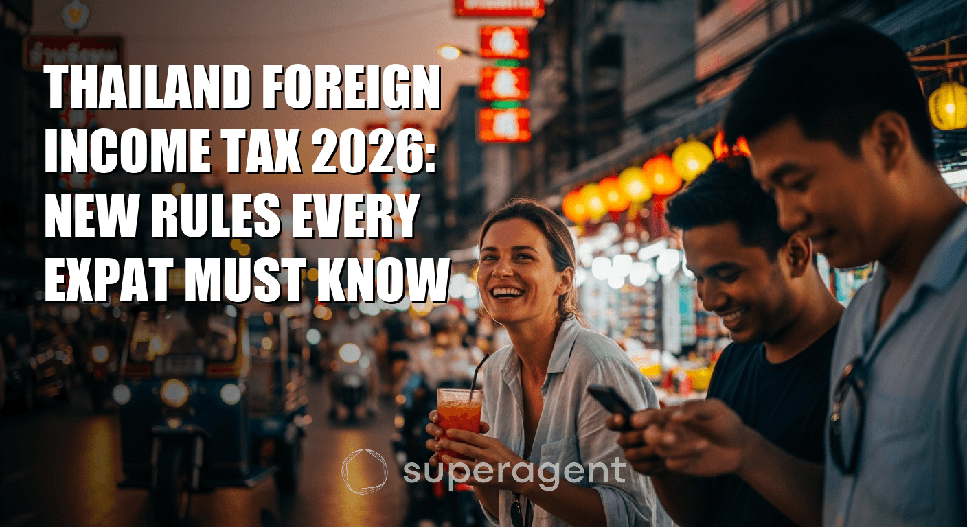 Thailand Foreign Income Tax 2026: New Rules Every Expat Must Know