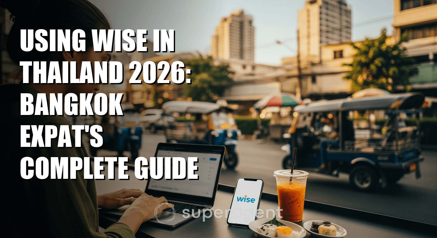 Using Wise in Thailand 2026: Bangkok Expat's Complete Guide