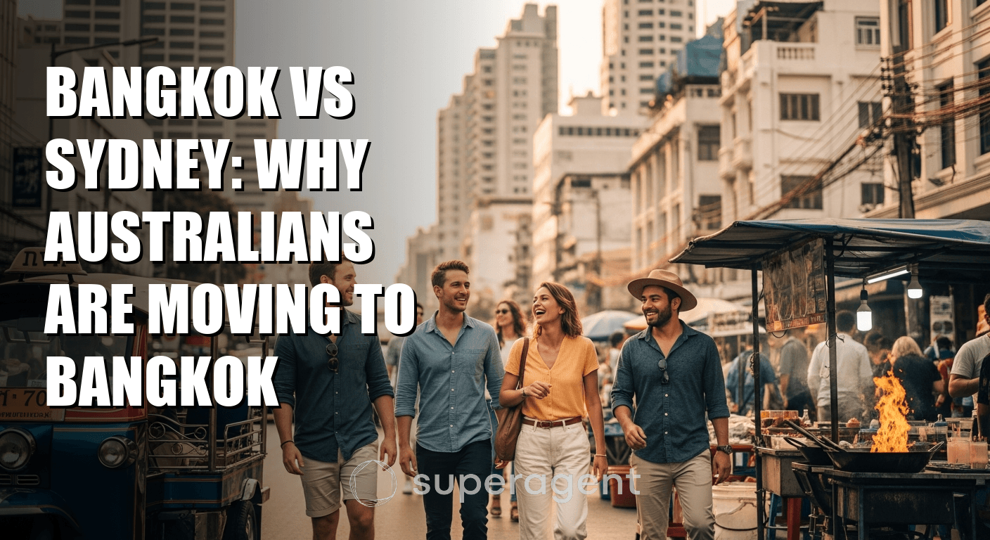 Bangkok vs Sydney: Why Australians Are Moving to Bangkok