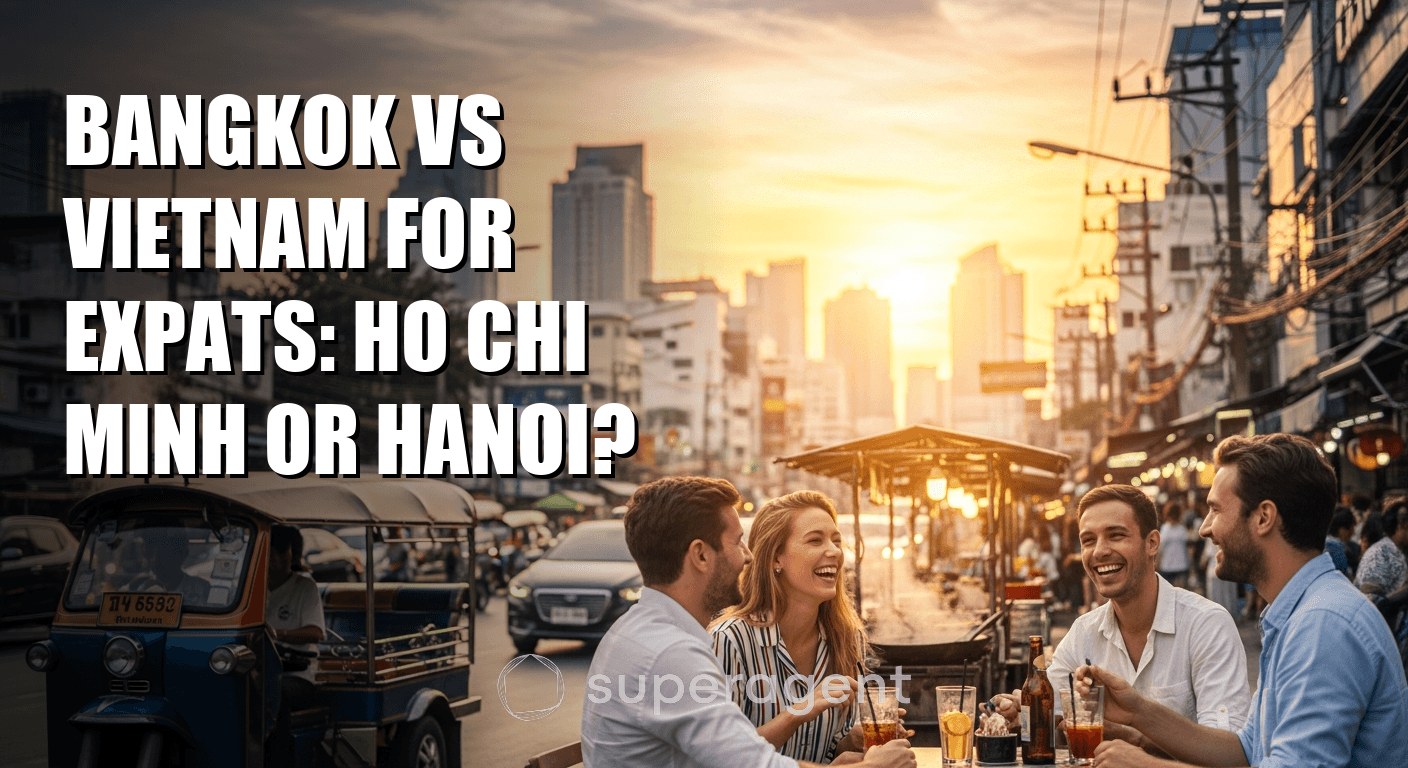Bangkok vs Vietnam for Expats: Ho Chi Minh or Hanoi?