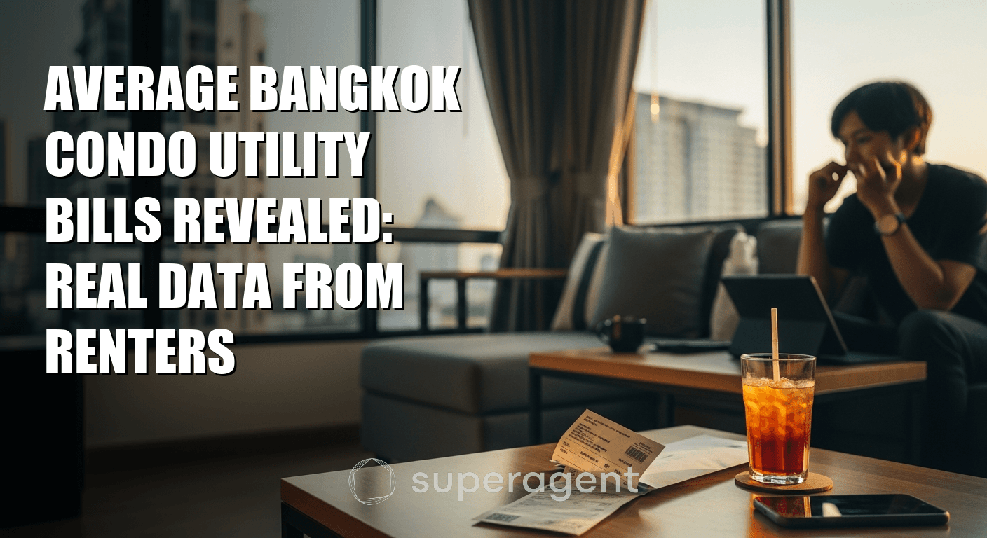 Average Bangkok Condo Utility Bills Revealed: Real Data from Renters