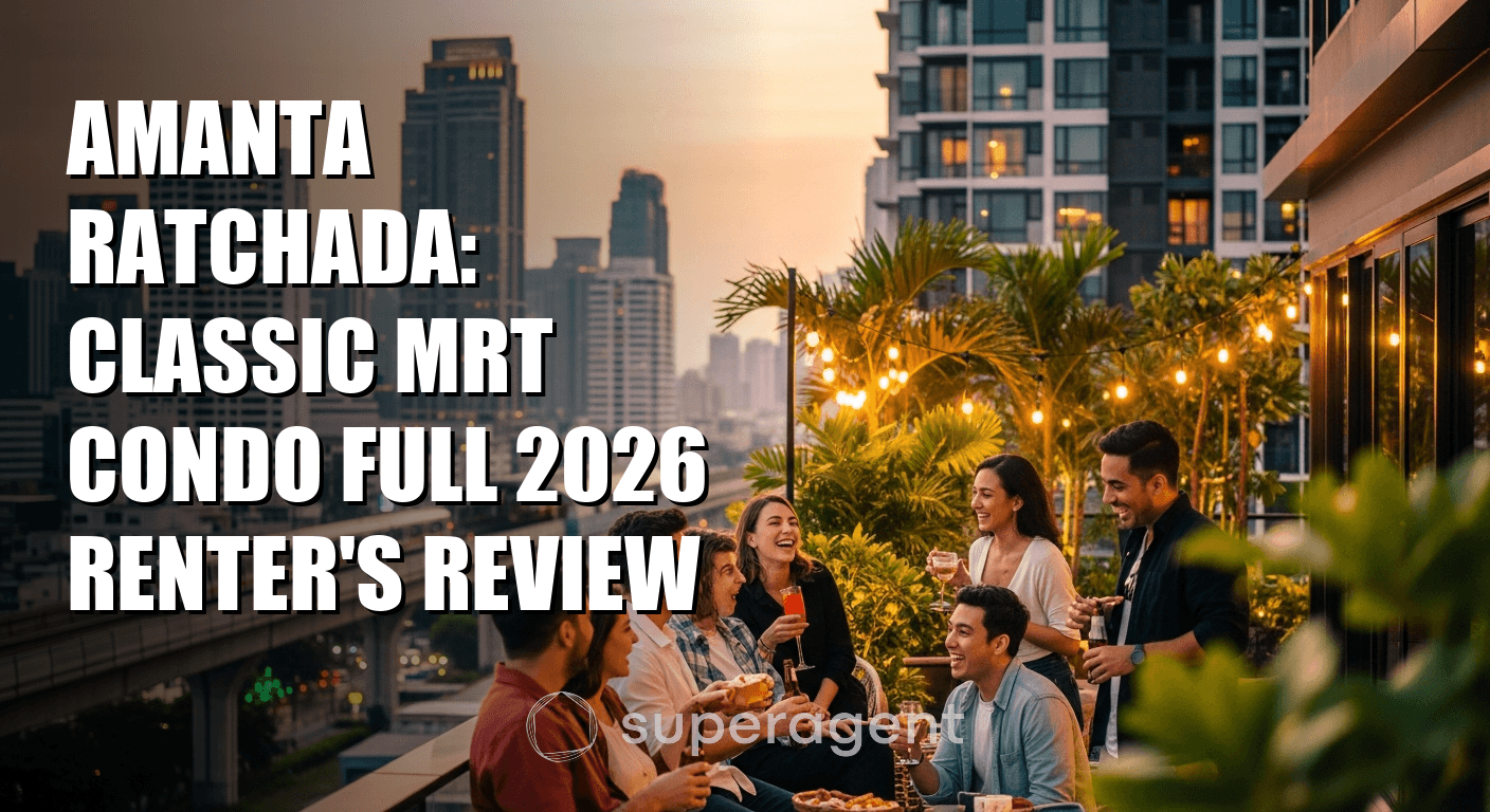 Amanta Ratchada: Classic MRT Condo Full 2026 Renter's Review