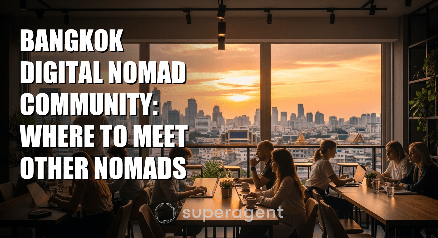 Bangkok Digital Nomad Community: Where to Meet Other Nomads