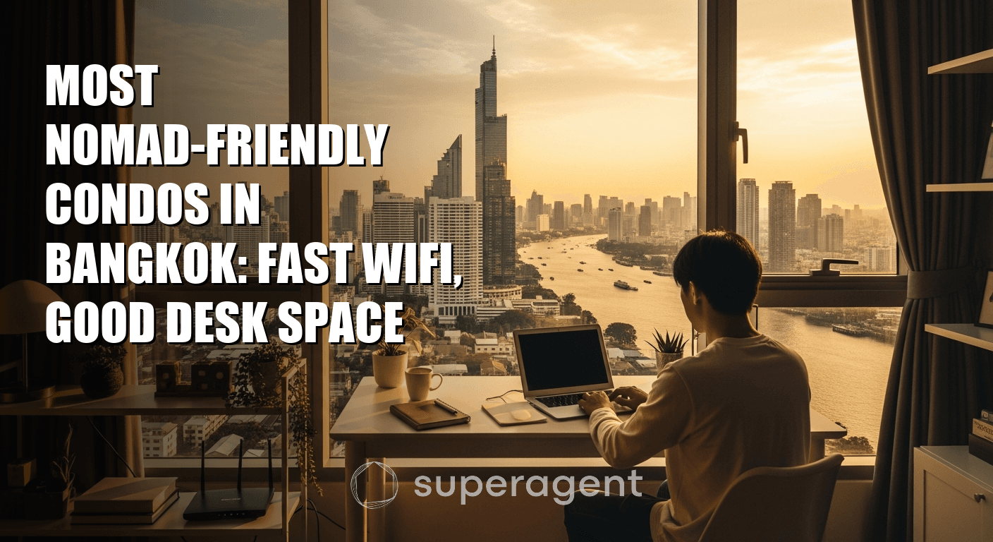 คอนโดเน็ตแน่นที่สุดในกรุงเทพ: WiFi ความเร็วสูง พื้นที่ทำงานกว้างขวาง