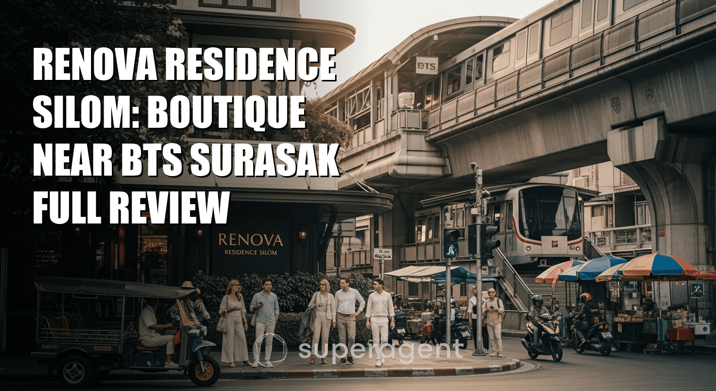 Renova Residence Silom: Boutique Near BTS Surasak Full Review