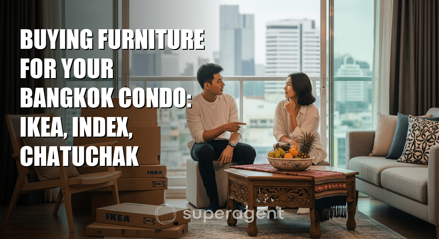 Buying Furniture for Your Bangkok Condo: IKEA, Index, Chatuchak