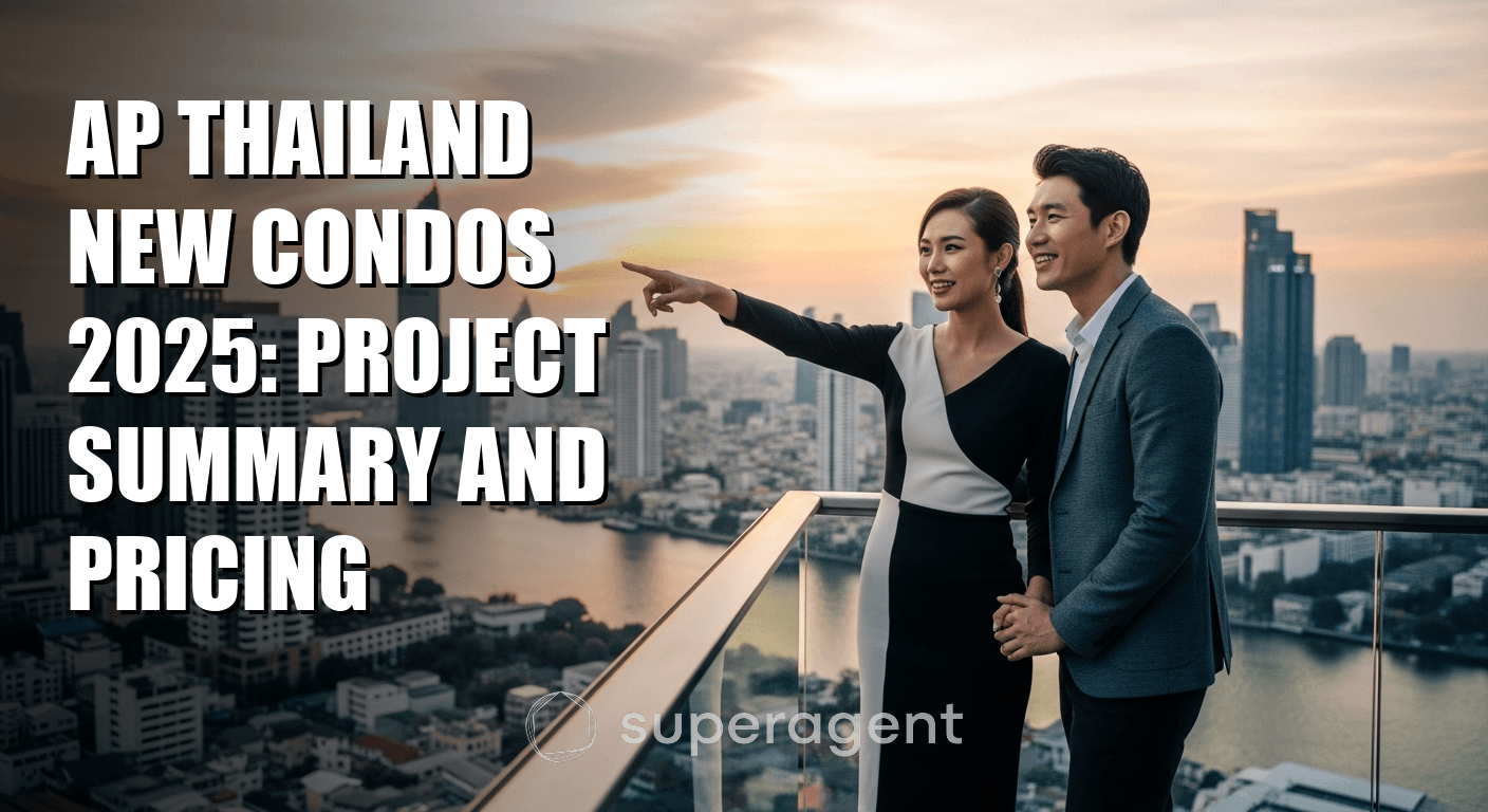 AP Thailand New Condos 2025: Project Summary and Pricing