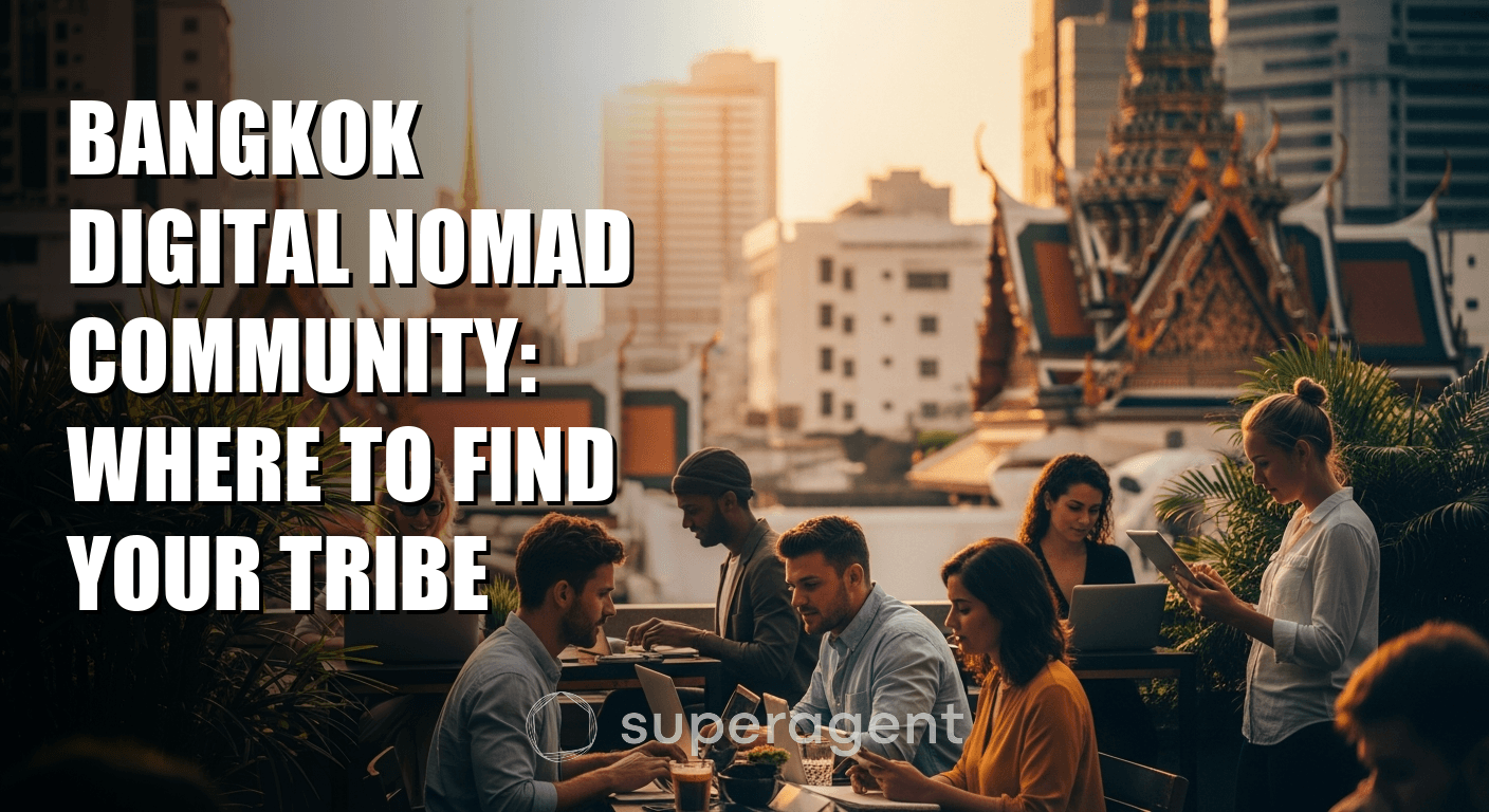 Bangkok Digital Nomad Community: Where to Find Your Tribe