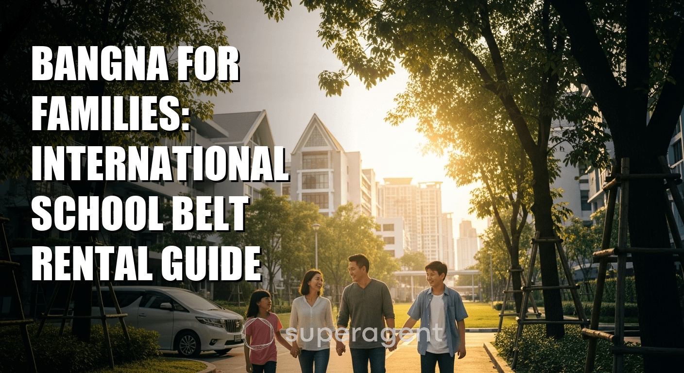Bangna for Families: International School Belt Rental Guide