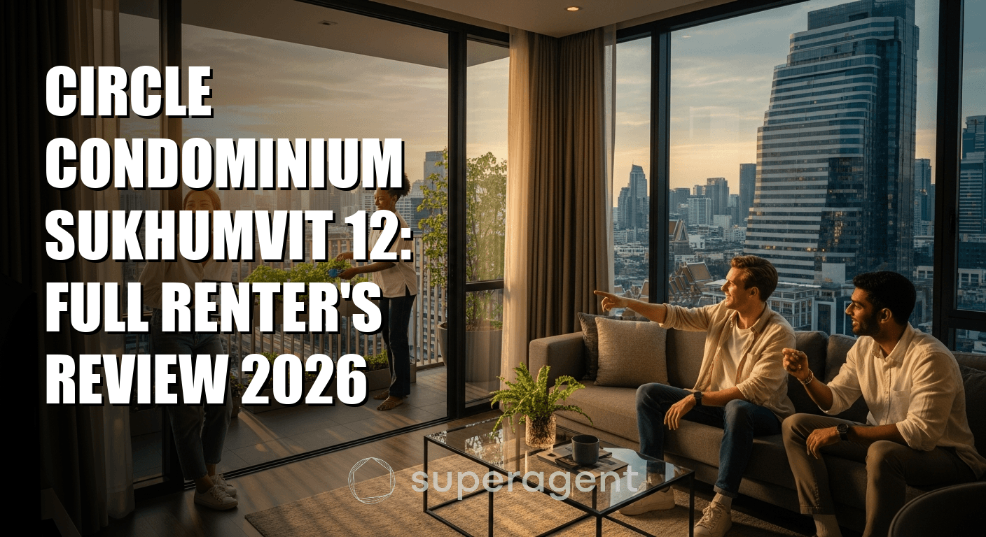 Circle Condominium Sukhumvit 12: Full Renter's Review 2026