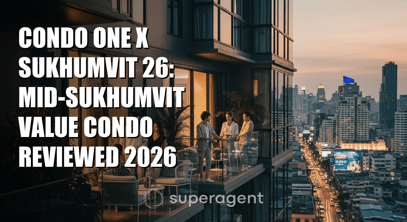 Condo One X Sukhumvit 26: Mid-Sukhumvit Value Condo Reviewed 2026