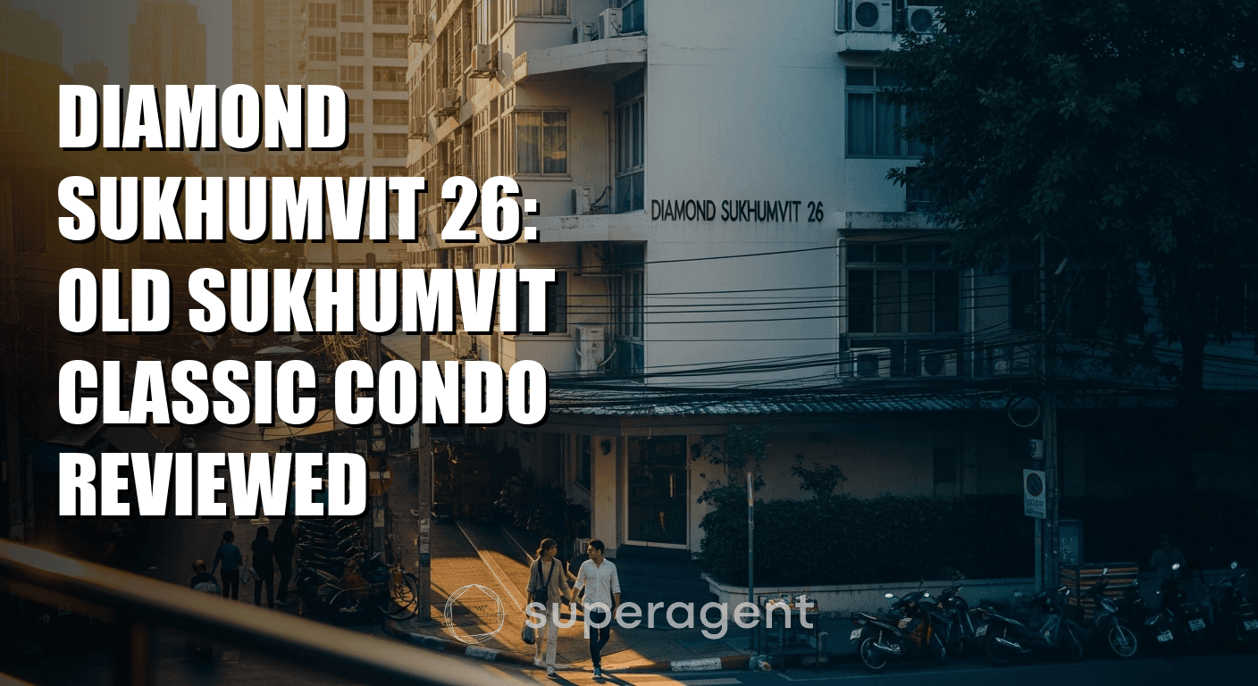 Diamond Sukhumvit 26: Old Sukhumvit Classic Condo Reviewed
