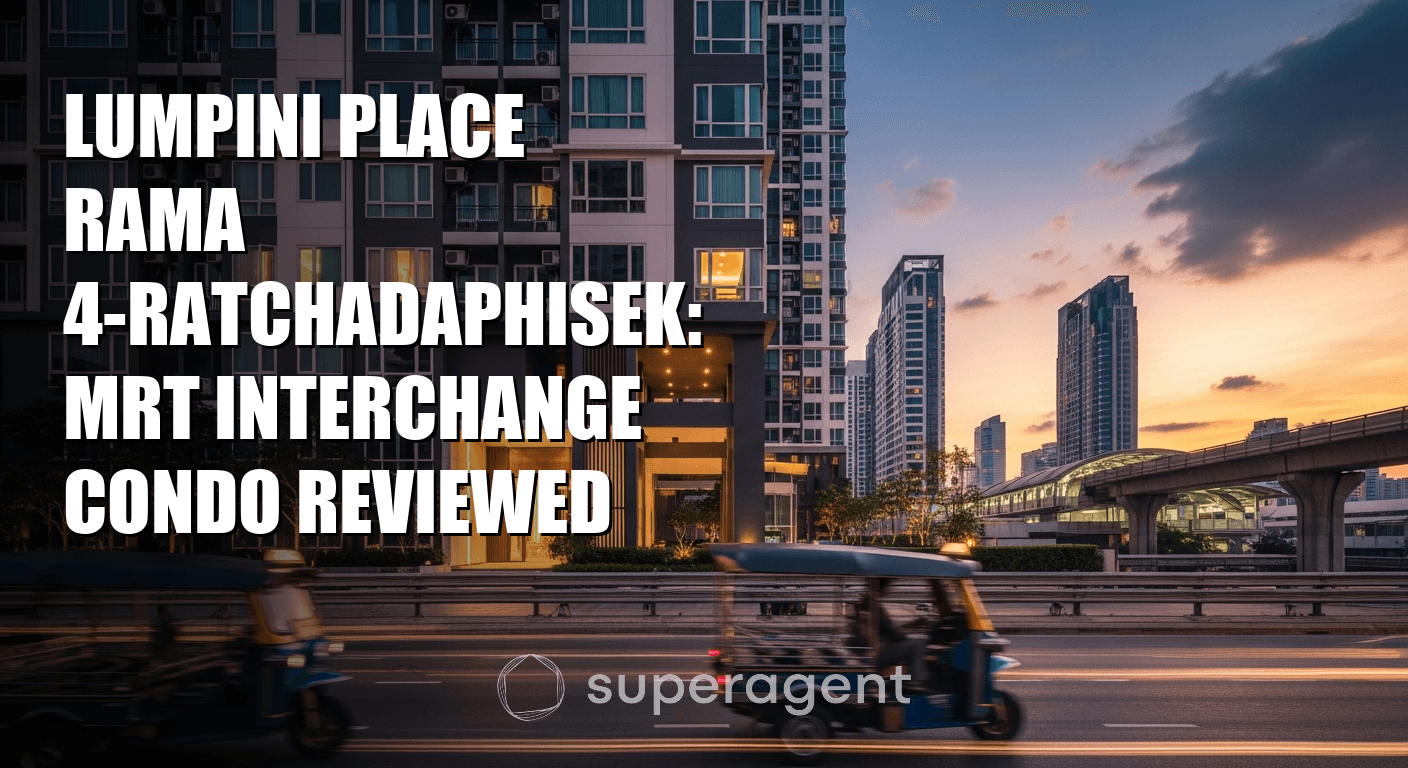 Lumpini Place Rama 4-Ratchadaphisek: MRT Interchange Condo Reviewed