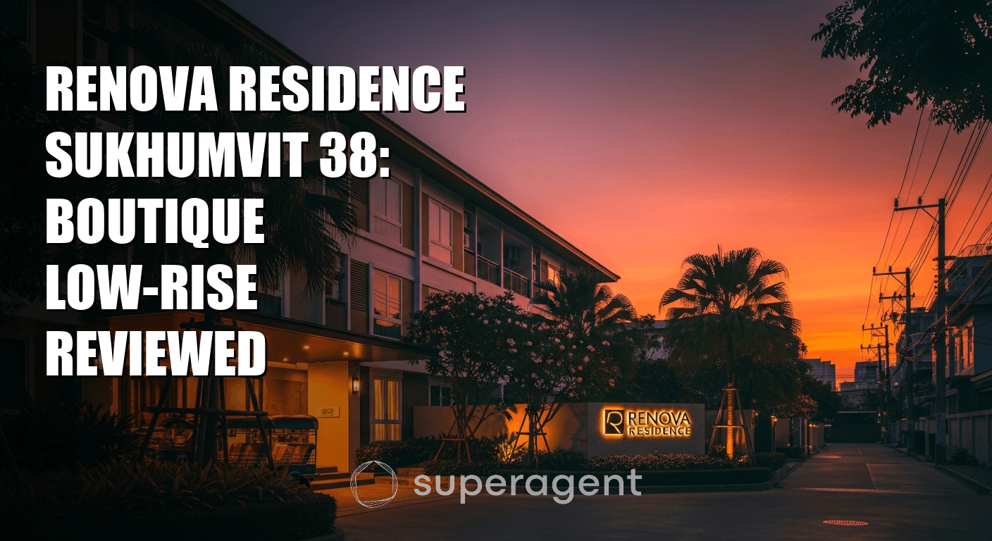Renova Residence Sukhumvit 38: Boutique Low-Rise Reviewed