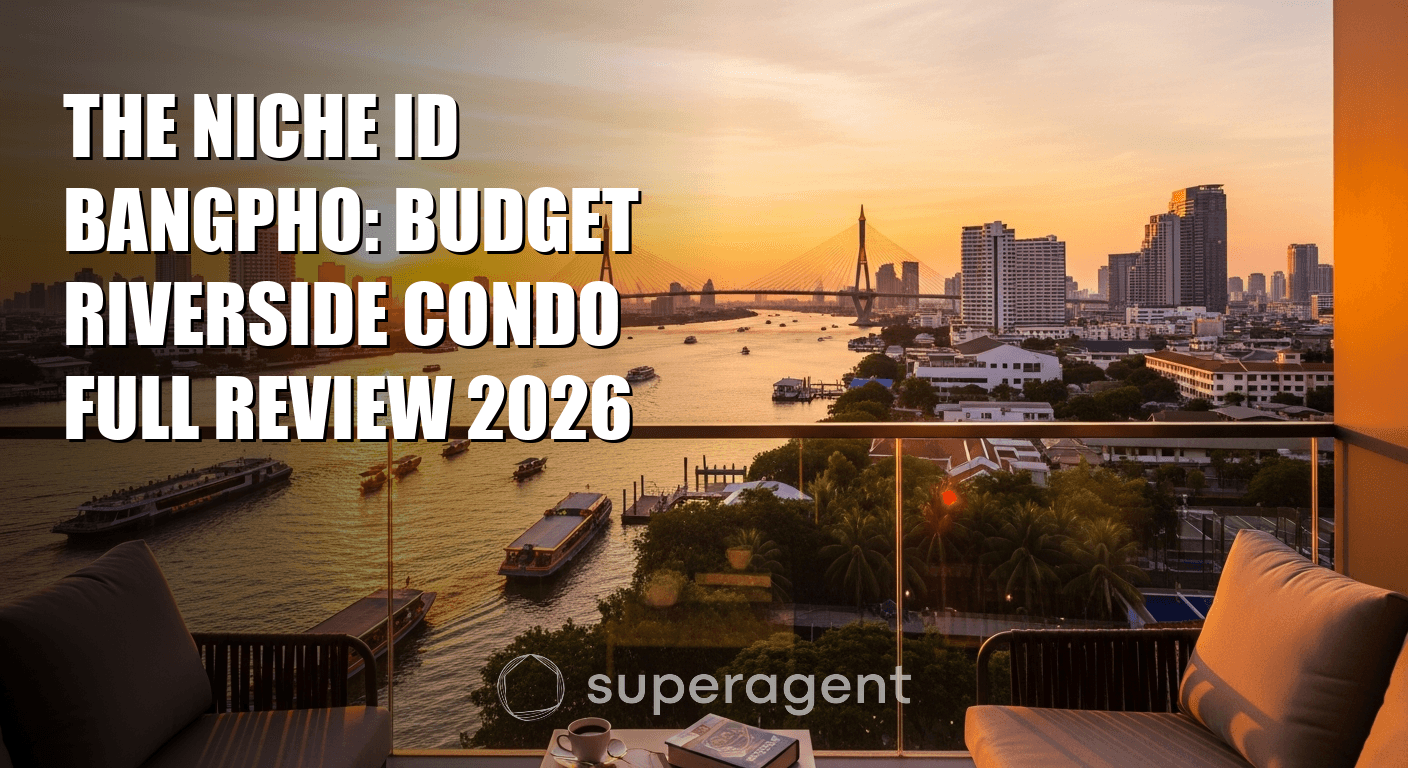 The Niche ID Bangpho: Budget Riverside Condo Full Review 2026