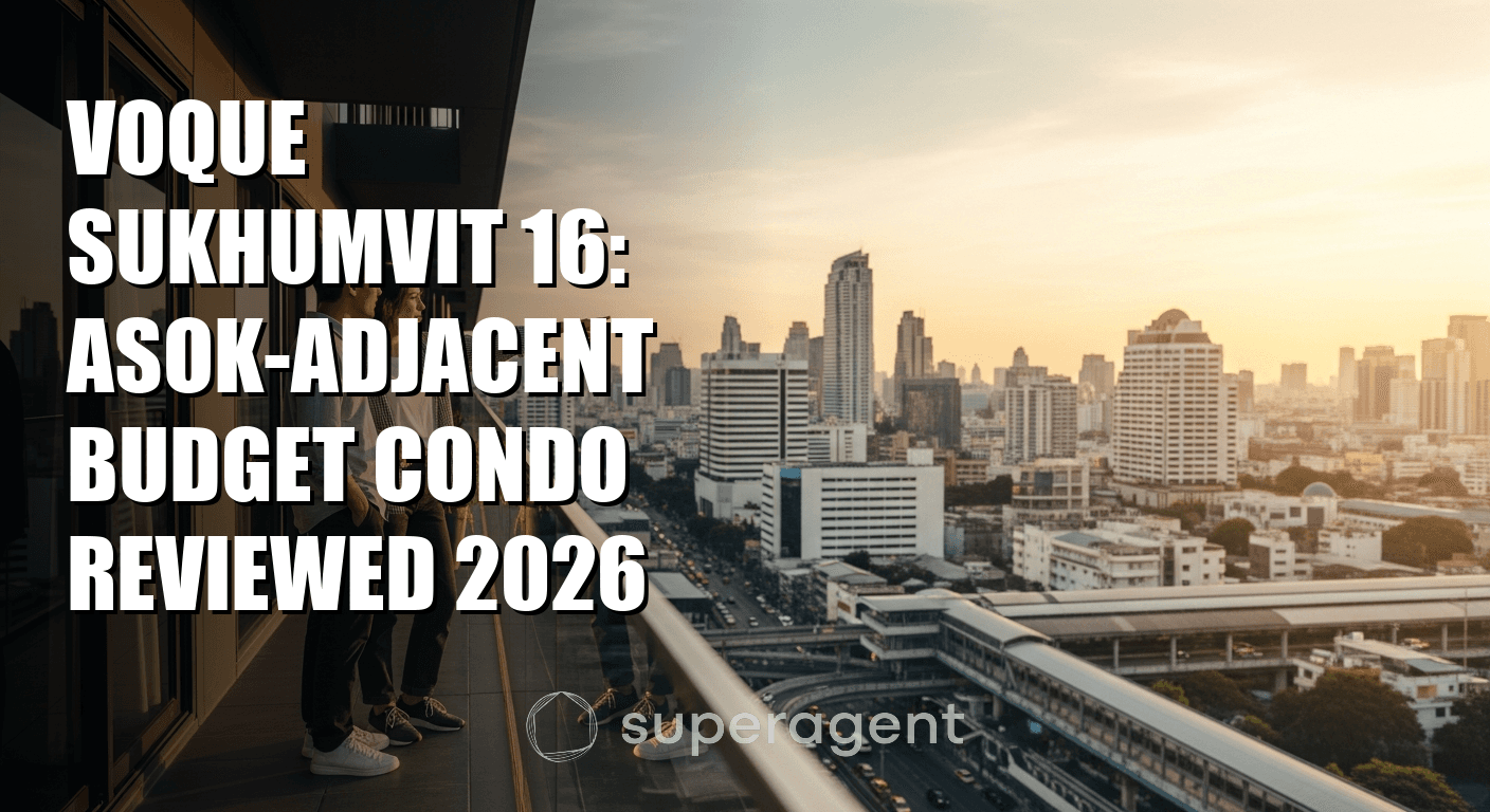 Voque Sukhumvit 16: Asok-Adjacent Budget Condo Reviewed 2026