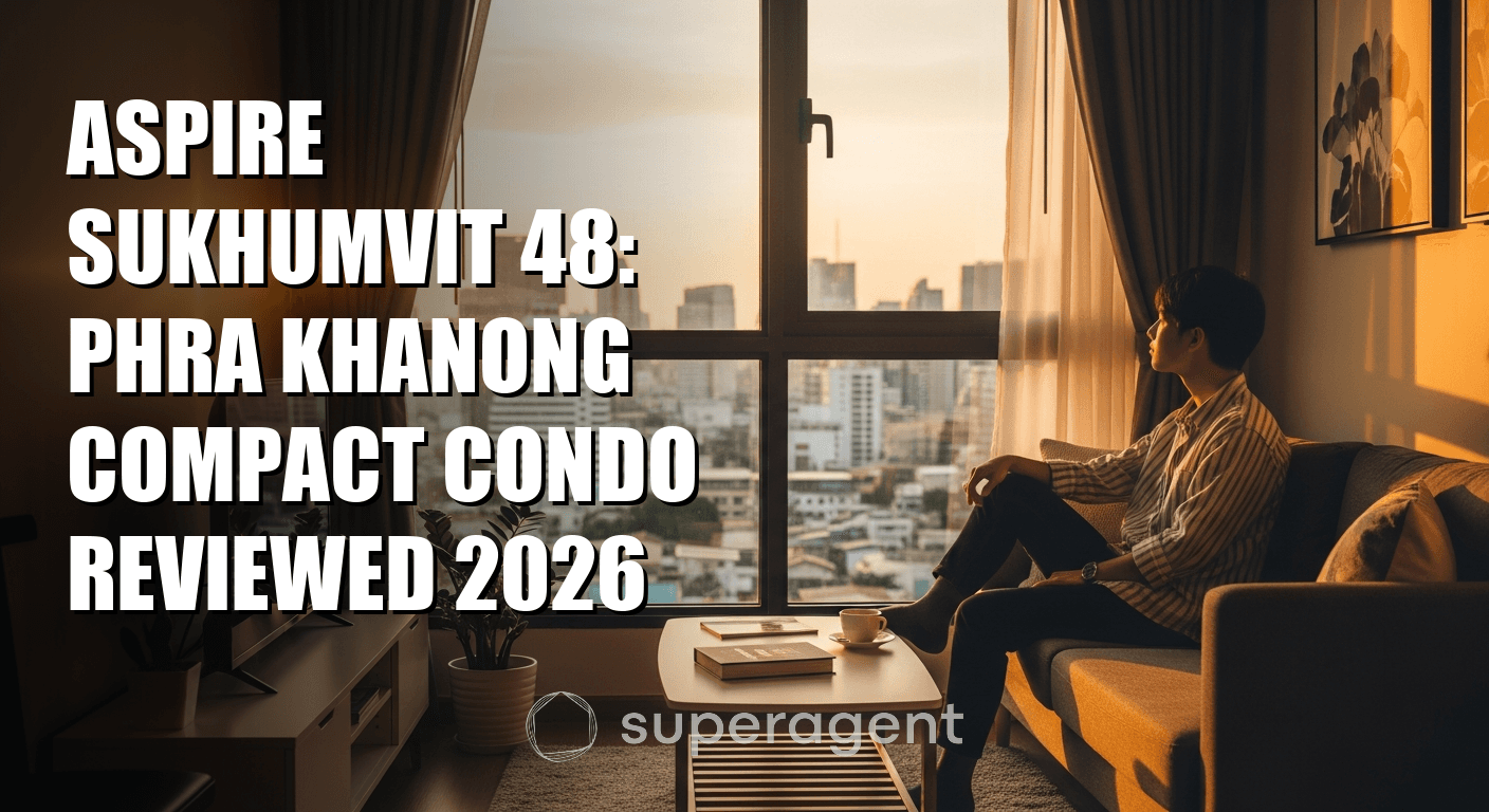 แอสไพร์ สุขุมวิท 48: รีวิวคอนโดขนาดกะทัดรัดพระโขนง 2026