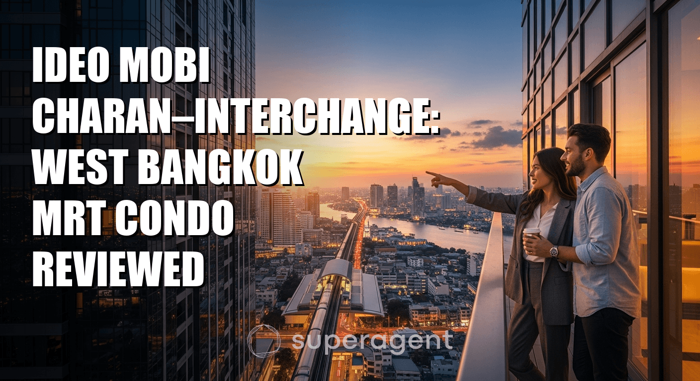 Ideo Mobi Charan, Interchange: คอนโดสาย MRT ตะวันตกกรุงเทพ รีวิวครบถ้วน