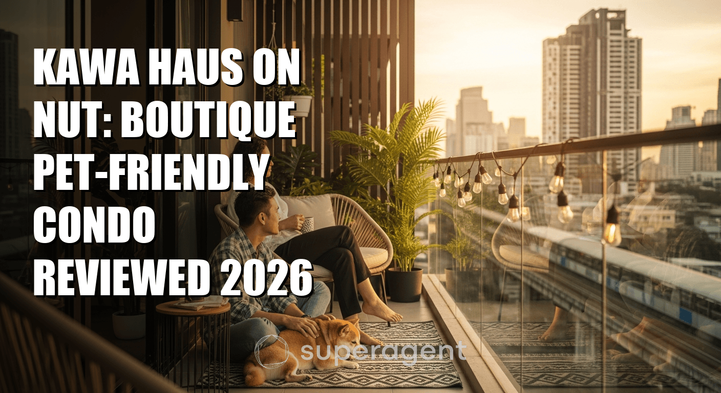 คาวา เฮาส์ ออน นัท: บทวิจารณ์คอนโดบูติกที่เป็นมิตรต่อสัตว์เลี้ยง 2026