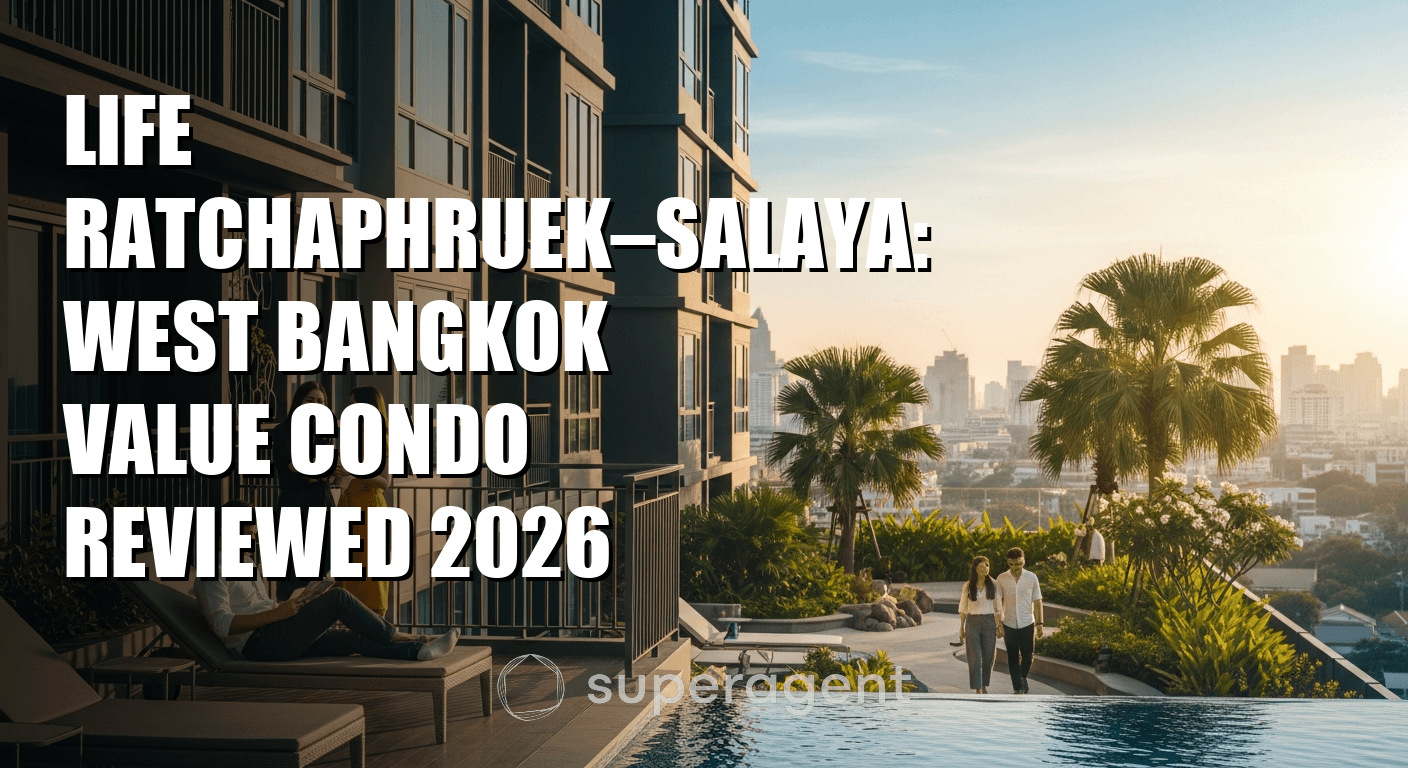 Life Ratchaphruek, Salaya: คอนโดมิเนียมราคาดีที่บางกอกตะวันตก รีวิว 2026