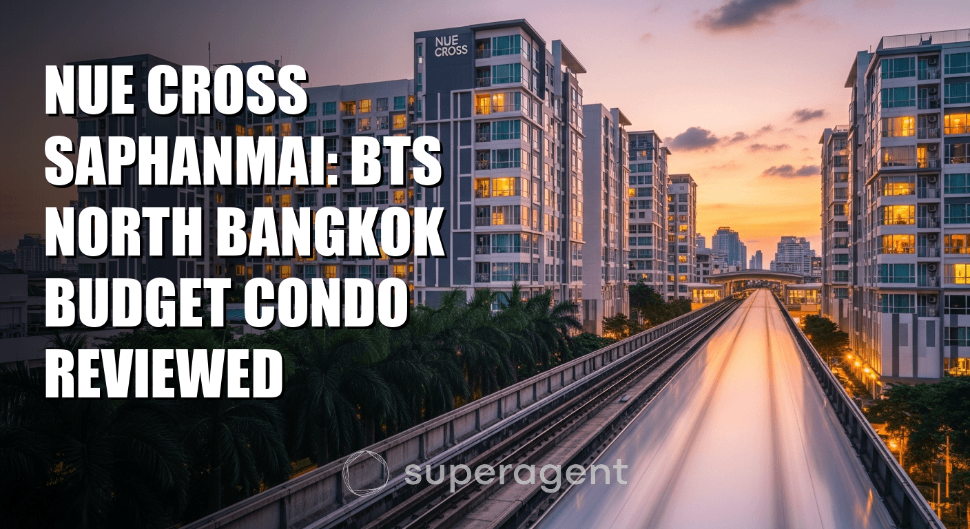 นิวครอส สะพานไม้: คอนโดราคาประหยัด BTS เหนือกรุงเทพ รีวิวฉบับสมบูรณ์