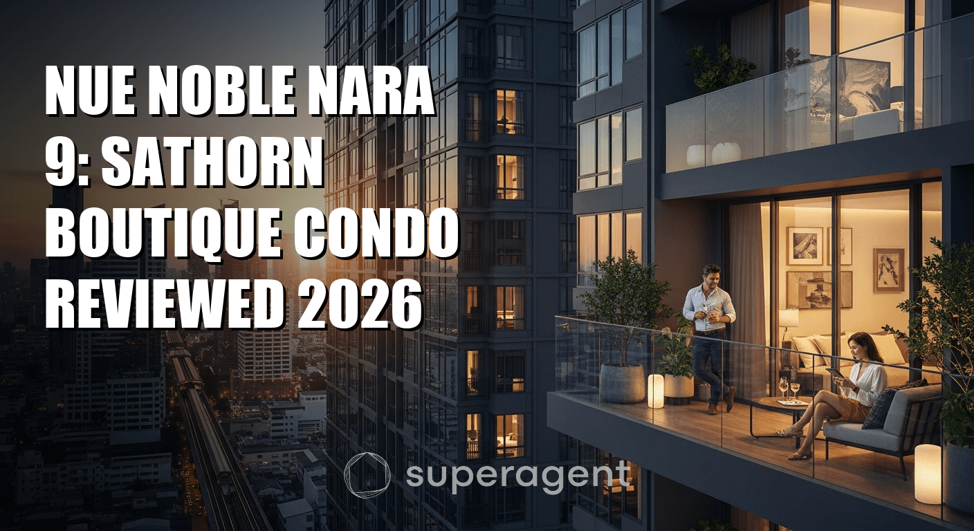 Nue Noble Nara 9: คอนโดบูติกหรูในสาทร รีวิว 2026