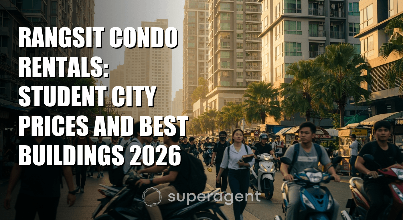 เช่าคอนโดรังสิต: ราคาเหมาะสำหรับนักเรียนและอาคารที่ดีที่สุด 2026