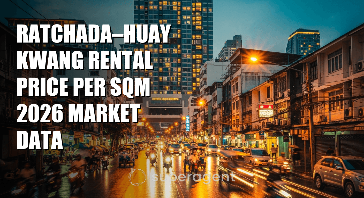 ราคาเช่าต่อตารางเมตร ราชดา, หัวแหน่ง 2026 ข้อมูลตลาด