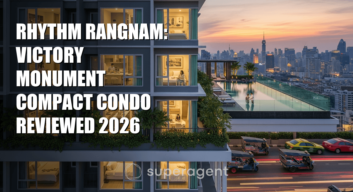 Rhythm Rangnam: Victory Monument Compact Condo Reviewed 2026
