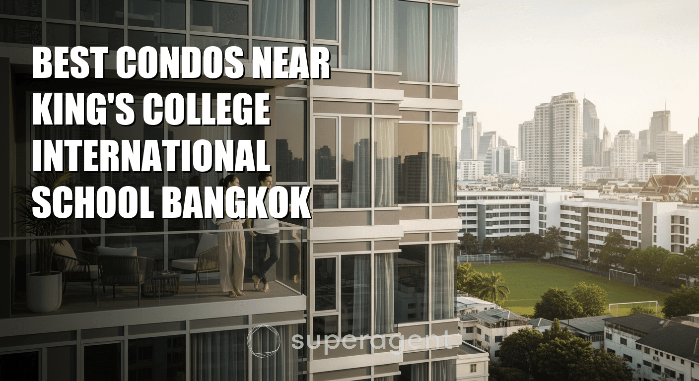 Best Condos Near King's College International School Bangkok