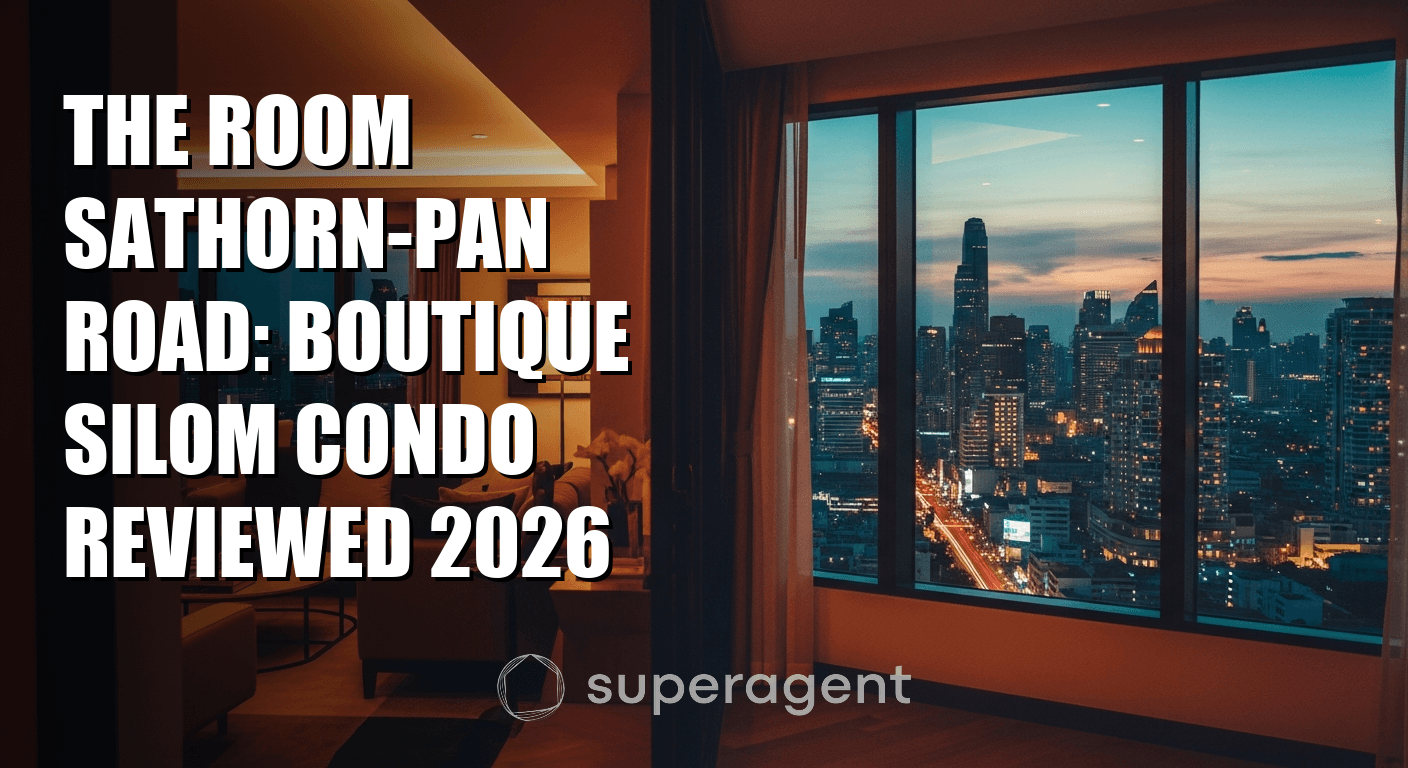 The Room สาทร-แพน โครงการ: บูติกคอนโดสีลม รีวิว 2026