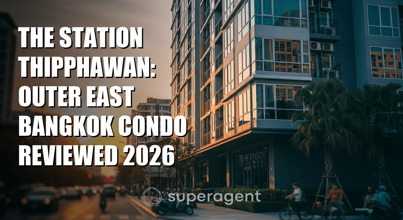 เดอะ สเตชั่น ทิพวัน: บ้านคอนโดนอกตะวันออกกรุงเทพ รีวิว 2026