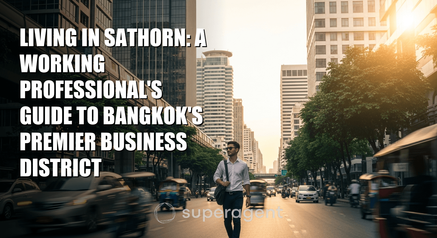 อยู่ย่านสาทร: ชีวิตคนทำงานในย่านธุรกิจหลักของกรุงเทพ