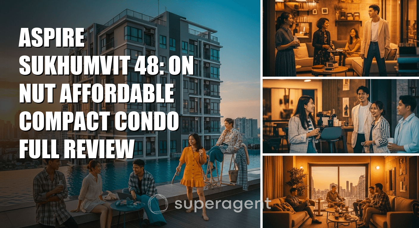 Aspire Sukhumvit 48: On Nut Affordable Compact Condo Full Review